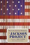 The Jackson Project by Phil Cohen