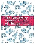 The Perversity of Things: Hugo Gernsback on Media, Tinkering, and Scientifiction (Electronic Mediations)