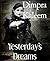 Yesterday's Dreams by Dimpra Kaleem