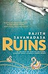 Ruins by Rajith Savanadasa