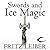 Swords and Ice Magic by Fritz Leiber