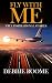 Fly with Me: True Inspirati...