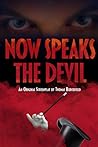 Now Speaks the Devil