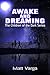 Awake and Dreaming (Children of the Dark Book 1)