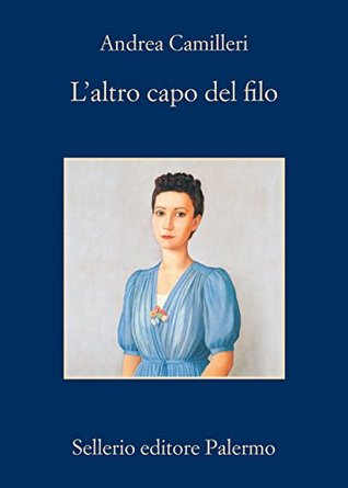 L'altro capo del filo (Commissario Montalbano, #24)