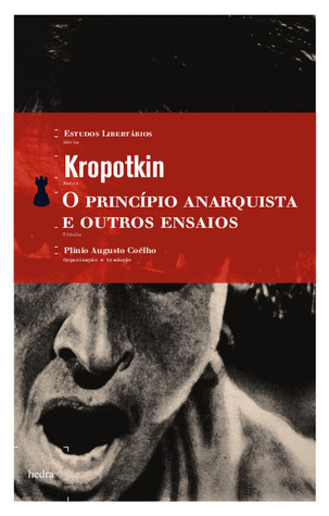 O princípio anarquista e outros ensaios (Paperback)