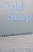Cold Snap: A Pete Morris My...
