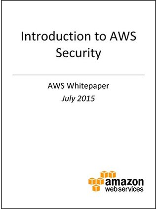 Introduction to AWS Security (AWS Whitepaper)
