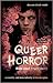 Queer Horror Film and Television by Darren Elliott-Smith
