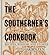 The Southerner's Cookbook: Recipes, Wisdom, and Stories