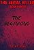 Mystery : Logan Hunter - The Beginning: (Mystery, Suspense, Thriller, Suspense Crime Thriller, Murder) (ADDITIONAL BOOK INCLUDED ) (Suspense Thriller Mystery, Serial Killer, crime)