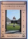 Celebration of Death: Introduction to Some of the Buildings, Monuments and Settings of Funerary Architecture in the Western European Tradition Celebration of Death: Introduction to Some of the Buildings, Monuments and Settings of Funerary Architecture in the Western European Tradition