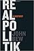 Realpolitik by John Bew