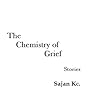 The Chemistry of Grief