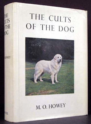 The Cults of the Dog (Hardcover)