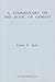 A Commentary on the Book of Genesis (Ancient Near Eastern Texts and Studies, Vol. 6)