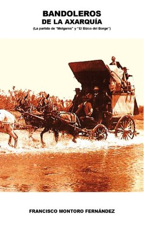 Portada de BANDOLEROS DE LA AXARQUÍA, de Francisco Montoro Fernández