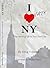 I Hate NY: True stories of life in New York City