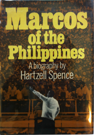Marcos of the Philippines: A biography