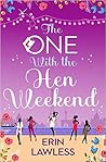 The One With The Hen Weekend