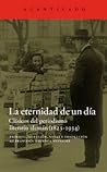 La eternidad de un día: Clásicos del periodismo literario alemán (1823-1934)
