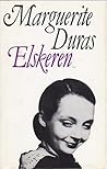 Elskeren by Marguerite Duras Elskeren by Marguerite Duras