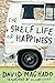 The Shelf Life of Happiness