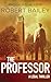 The Professor (McMurtrie and Drake Legal Thrillers, #1)