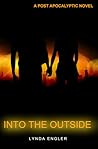 Into the Outside by Lynda Engler