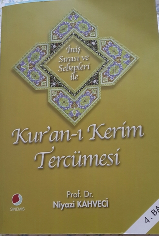 İniş sırası ve sebepleri ile Kuran-ı Kerim tercümesi