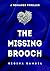 The Missing Brooch: A Roman...