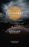 Surrender: A Chri...
