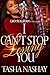 I Can't Stop Loving You by Tasha Nashay
