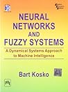Neural Networks And Fuzzy Systems: A Dynamical Systems Approach To Machine Intelligence