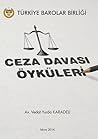 Ceza Davası Öyküleri