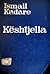Kështjella by Ismail Kadare