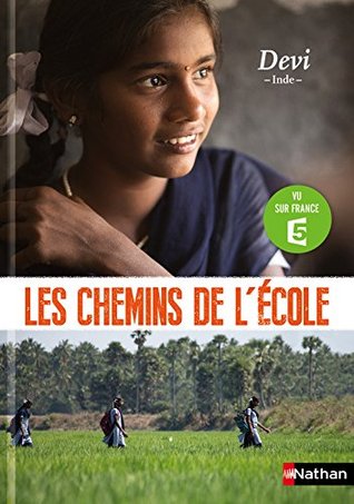 Les chemins de l'école : Devi - Inde