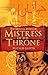 Mistress of the Throne