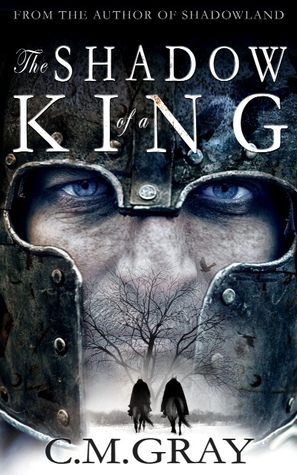 The Shadow of a King (Shadowland #2)