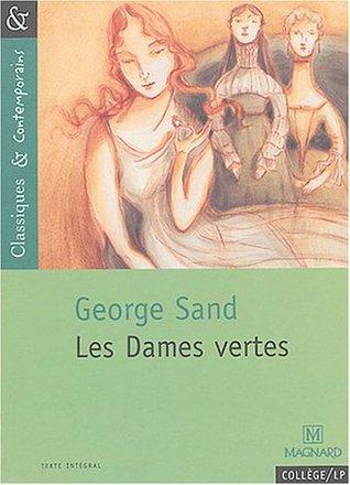 Les Dames Vertes (Paperback)