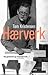 Hærverk by Tom  Kristensen