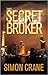 The Secret Broker
