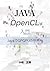 Java OpenCL Introductory Beginning: Java GPGPU (Japanese Edition)