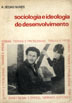 Sociologia e ideologia do desenvolvimento