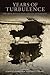 Years of Turbulence: The Ir...