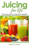 Juicing for Life:...