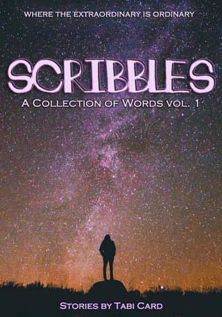 Scribbles (A Collection of Words, #1)