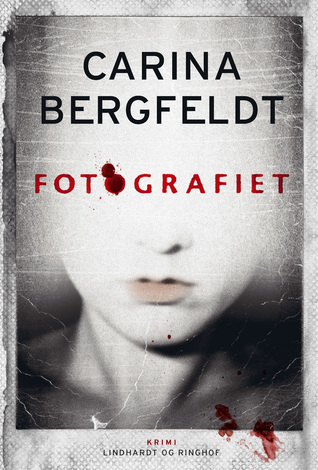 Fotografiet (En Julia Almliden og Anna Eiler-krimi, #2)