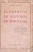 Elementos de História de Portugal
