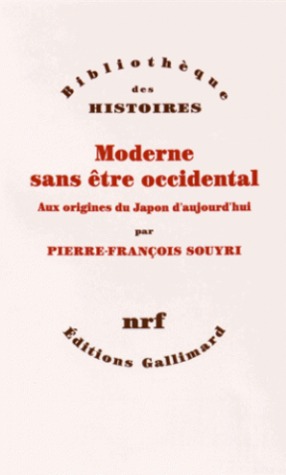 Moderne sans être occidental. Aux origines du Japon d’aujourd’hui (Unknown Binding)
